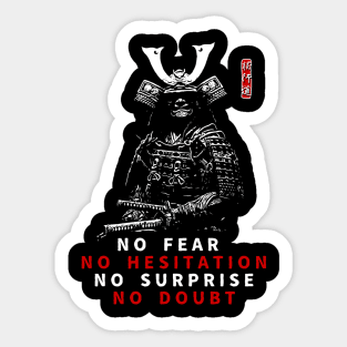 “No Fear, No Hesitation, No Surprise, No Doubt.”- Miyamoto Musashi Quote Sticker